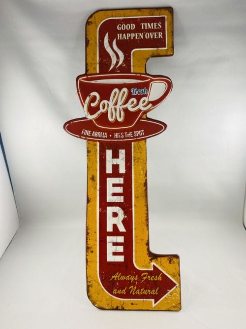 Enseigne Good times happen over - Fresh Coffee here - Always dresf and natural