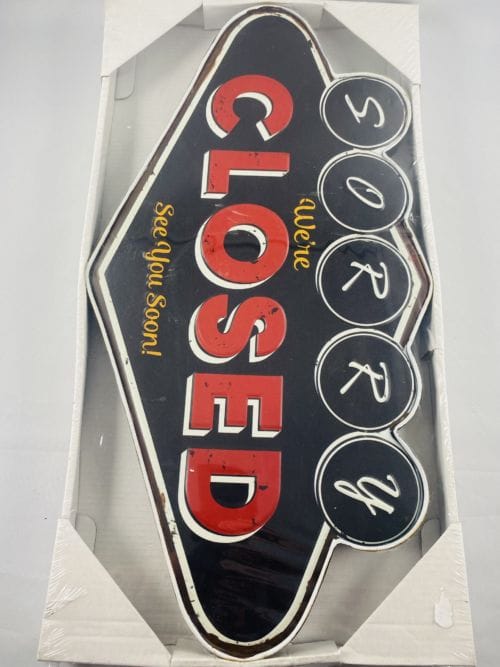 Enseigne Sorry - We're Closed - See you soon !