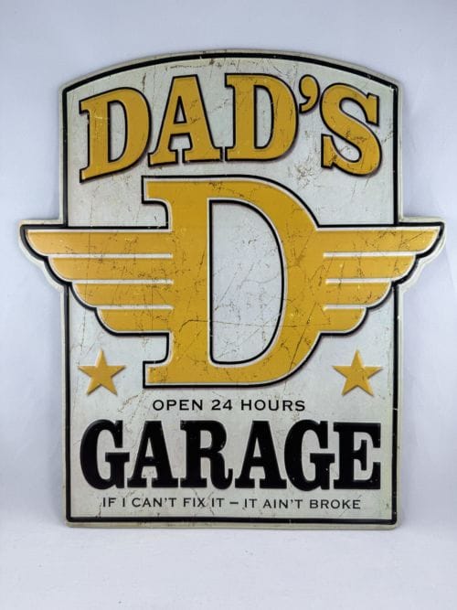 Dad's D Garage - Open 24 hours - If I can't fix it, it ain't broke