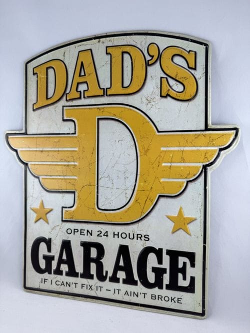Dad's D Garage - Open 24 hours - If I can't fix it, it ain't broke