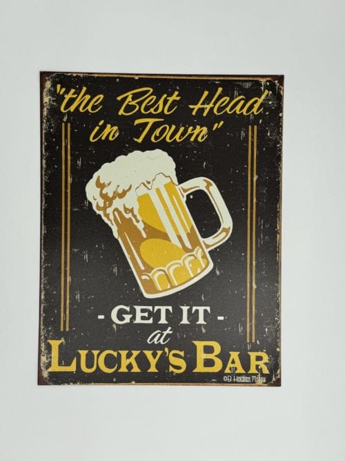 Get it at Lucky's Bar - The best head in town