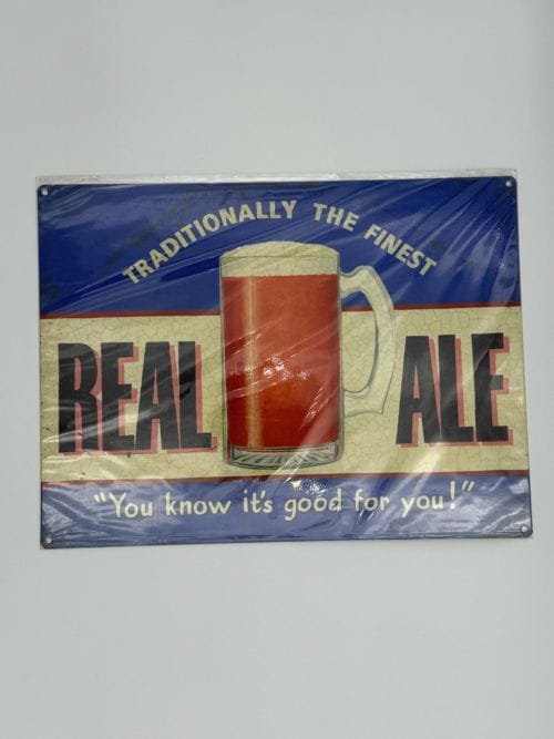 Plaque métal Real Ale Traditionally the finest - You know it's good for you !