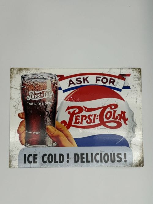 Plaque métal Ask for Pepsi Cola - Ice cold ! Delicious !