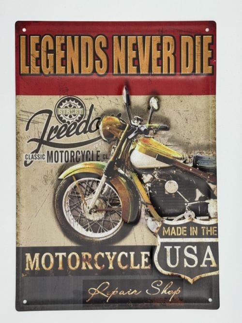 Plaque métal Legends Nevers Die - Motorcycle Made in the USA