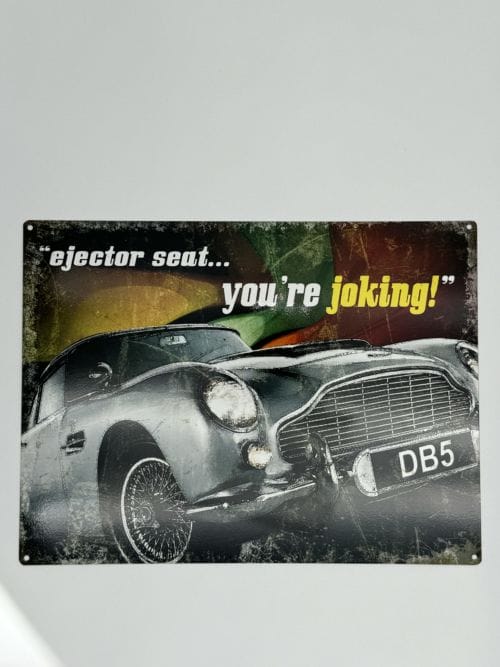 Plaque métal Aston Martin DB5 - Ejector seat... you're joking !