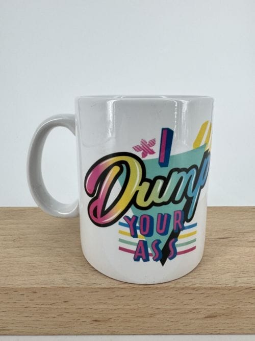 Stranger Things Mug I Dump your Ass - Everyday Mug - Pyramid International - MG25562 - Netflix