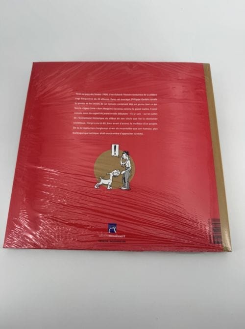 Tintin Hergé livre Tintin et les Soviets - La naissance d'une oeuvre - Philippe Goddin - éditions Moulinsart